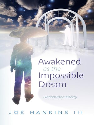 cover image of Awakened as the Impossible Dream